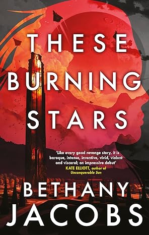These Burning Stars (Kindom Trilogy #1), Bethany Jacobs
